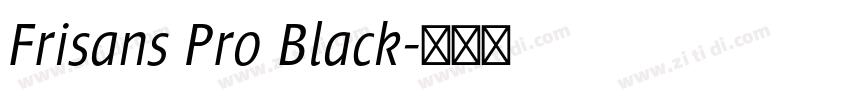 Frisans Pro Black字体转换